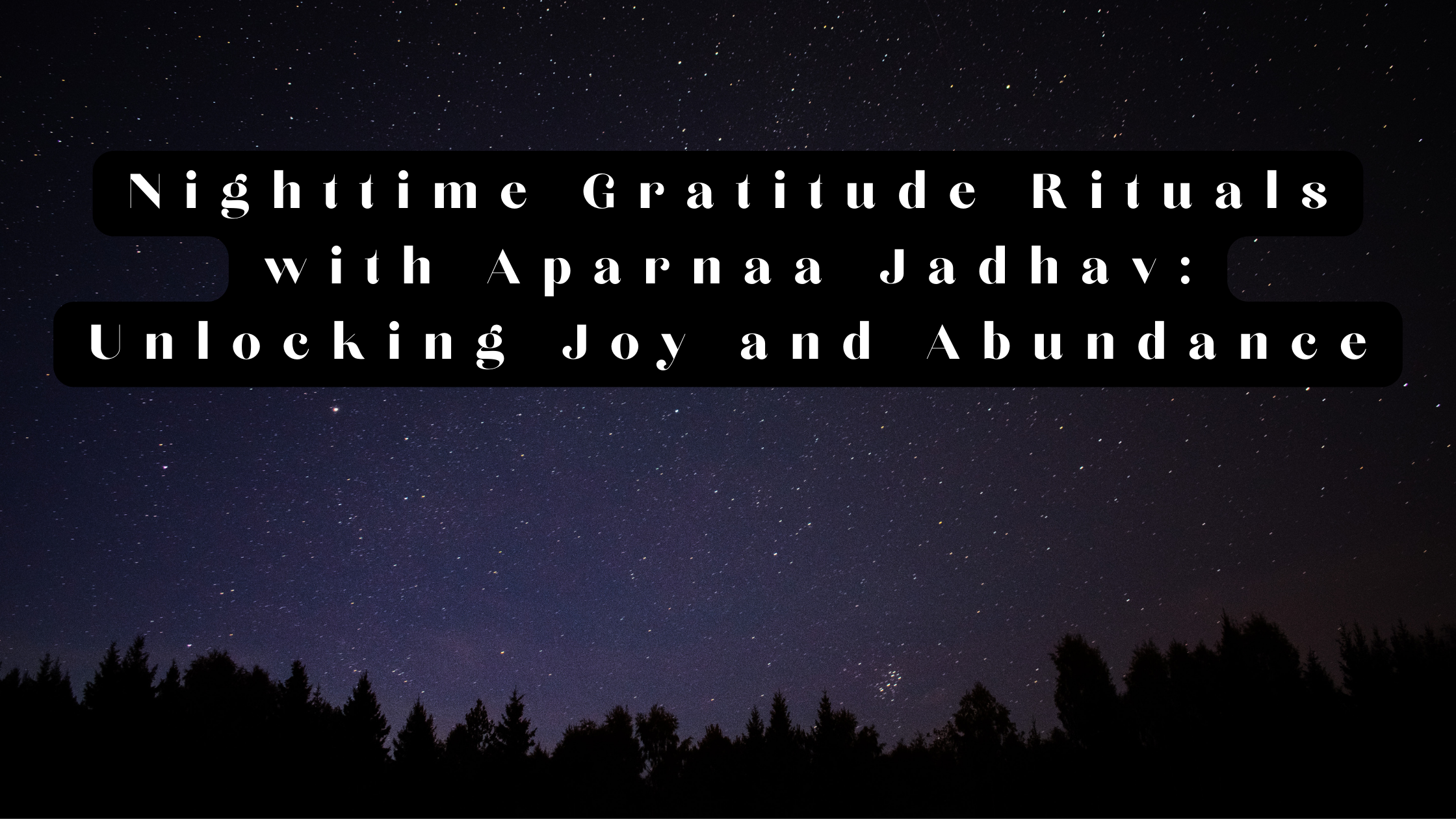 Read more about the article Finding Joy in Gratitude with Aparnaa Jadhav